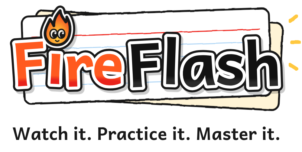 FireFlash — Watch it. Practice it. Master it.